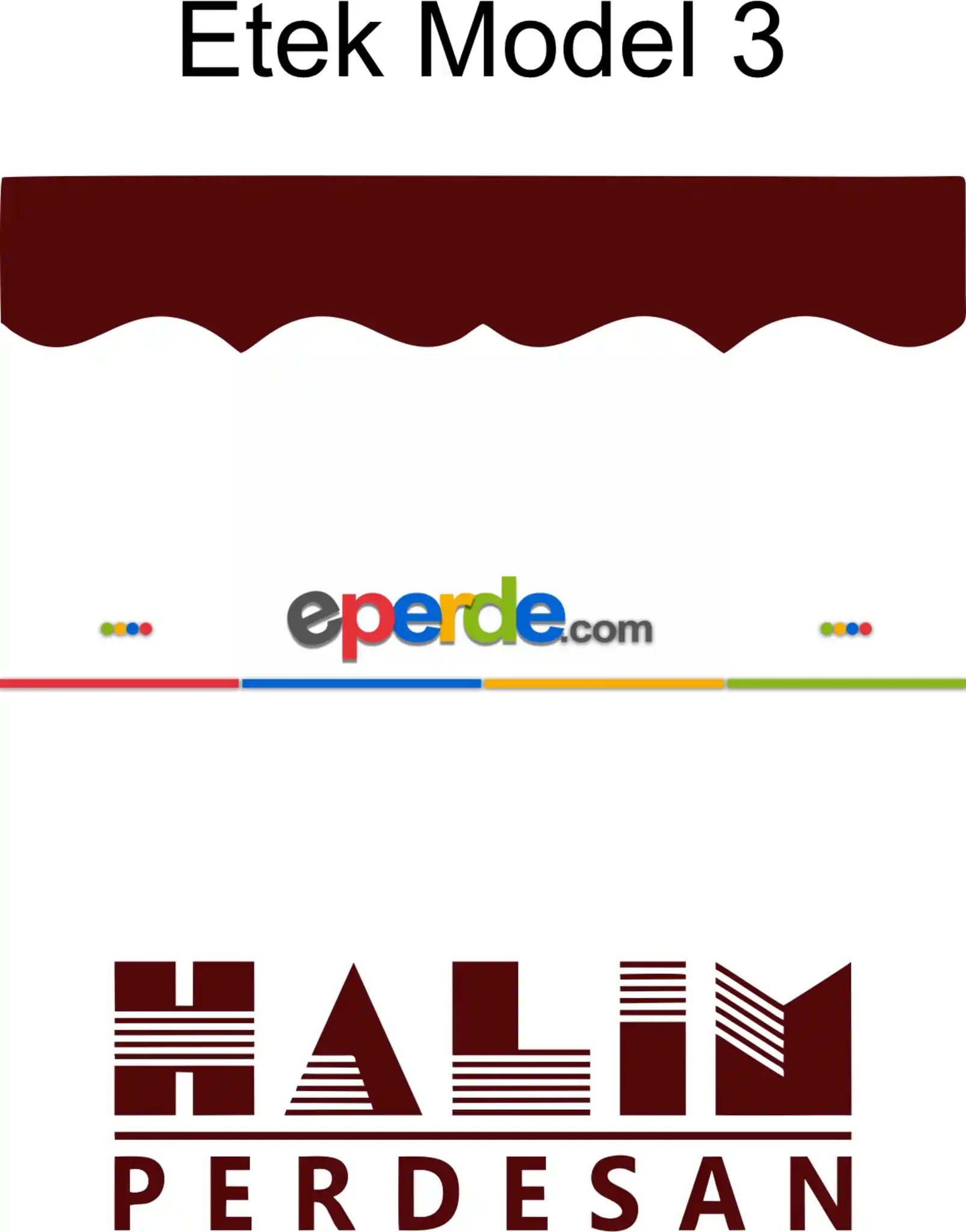 Halim Perdesan Etek Model 3