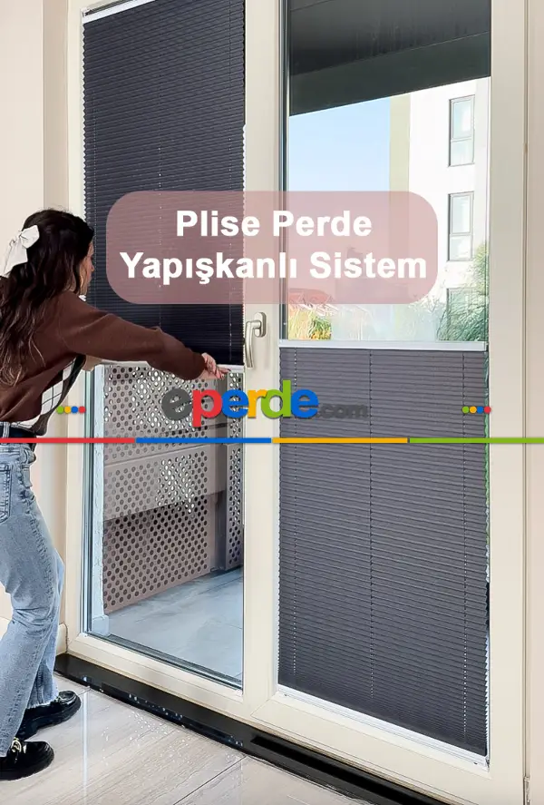 Yapışkanlı Sistem - Tülsüz Plise Perde15 Renk ( Diğer Ürünümüzde Tüllü Seçenek Vardır Ürün Kodu 100168)